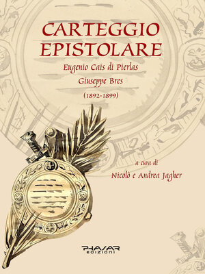 cover image of Carteggio epistolare (1892-1899). Cais di Pierlas-Bres